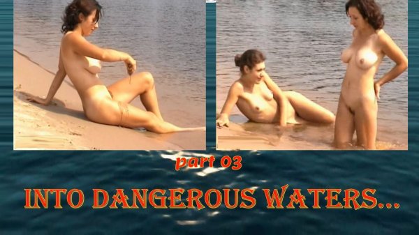 Peculiarities of the National Nudism 03 Into dangerous waters