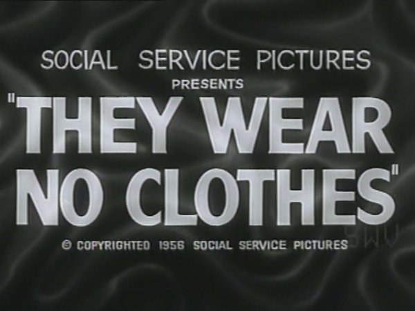 They Wear No Clothes (1956)