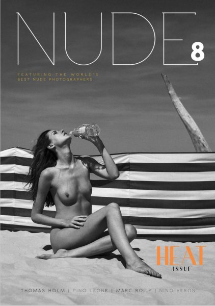 NUDE Magazine - Issue 8 - Heat Issue - January 2019