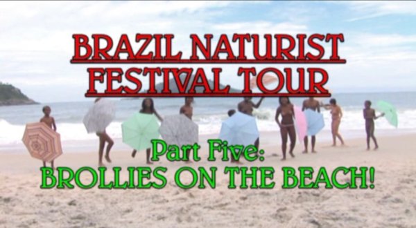 Brazil Naturist Festival Tour Part 5